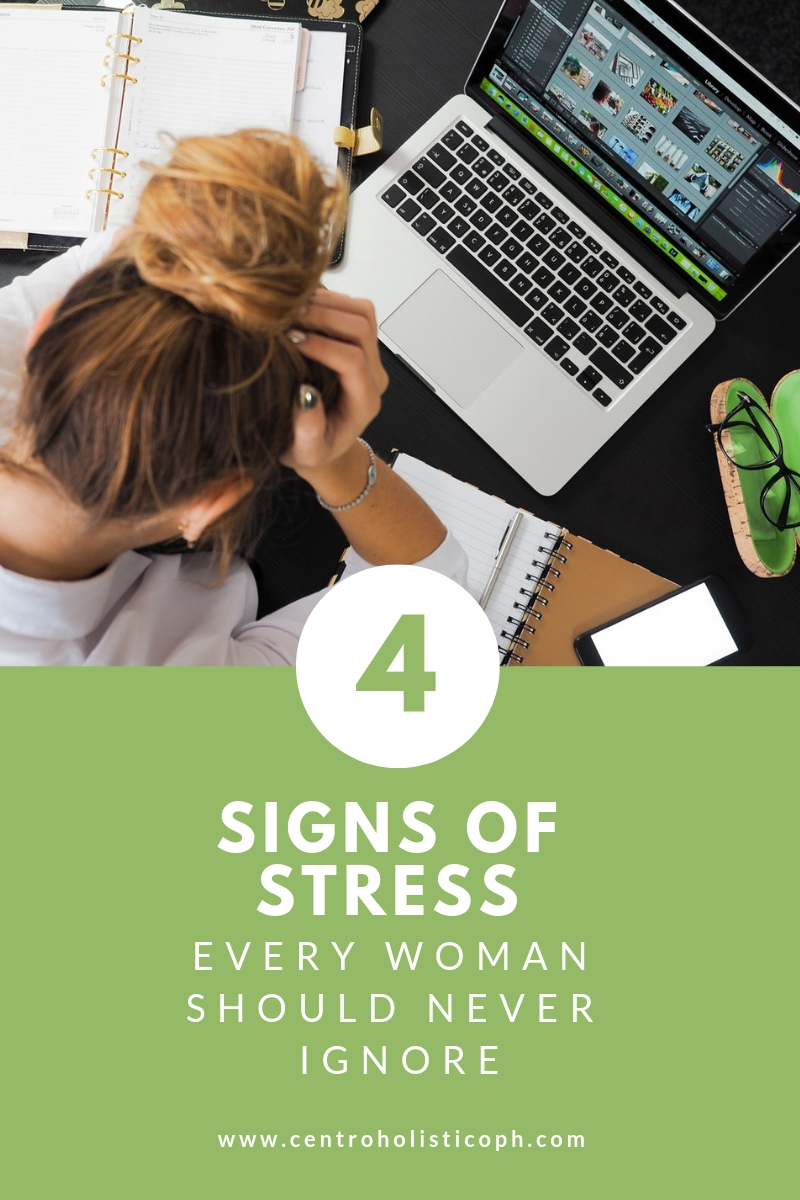 4 Signs of Stress Every Woman Should Never Ignore